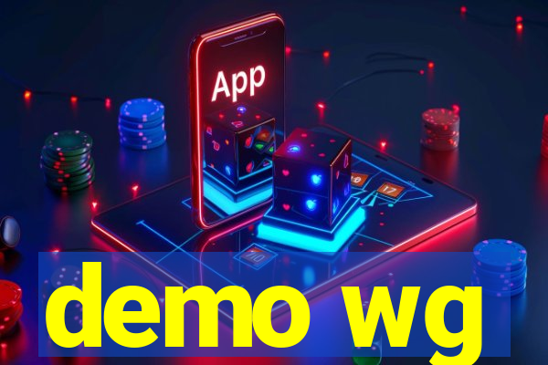 demo wg